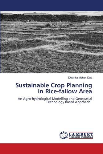 Sustainable Crop Planning in Rice-fallow Area