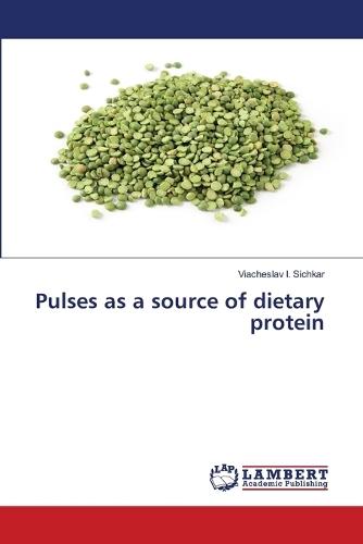 Pulses as a source of dietary protein