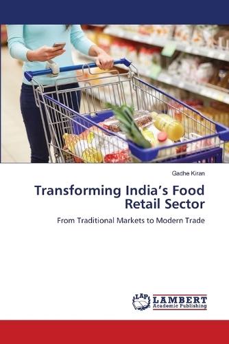 Transforming India's Food Retail Sector