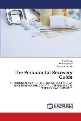The Periodontal Recovery Guide