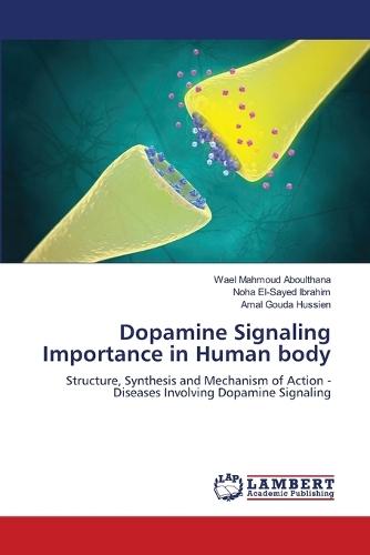 Dopamine Signaling Importance in Human body