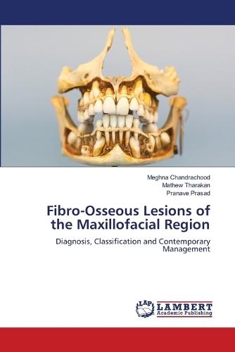 Fibro-Osseous Lesions of the Maxillofacial Region