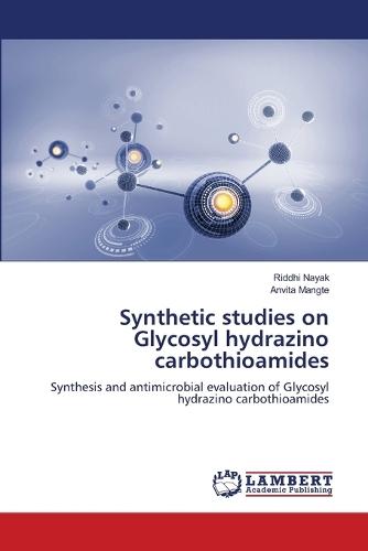 Synthetic studies on Glycosyl hydrazino carbothioamides