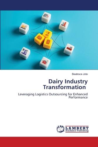 Dairy Industry Transformation