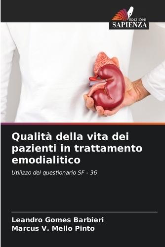 Qualità della vita dei pazienti in trattamento emodialitico
