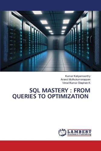 SQL Mastery: From Queries to Optimization