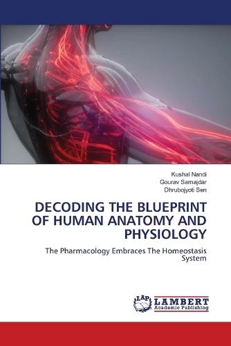 Decoding the Blueprint of Human Anatomy and Physiology