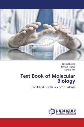 Text Book of Molecular Biology