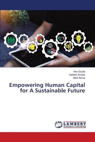 Empowering Human Capital for A Sustainable Future