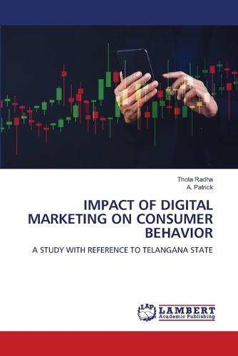 Impact of Digital Marketing on Consumer Behavior