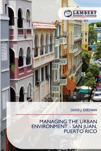 Managing the Urban Environment - San Juan, Puerto Rico