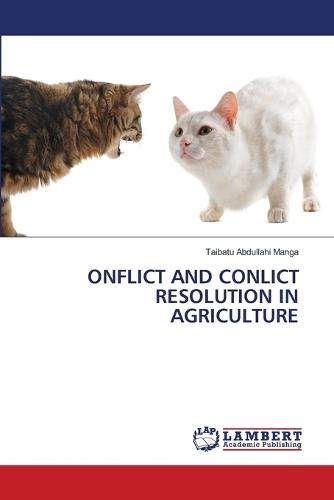 Onflict and Conlict Resolution in Agriculture