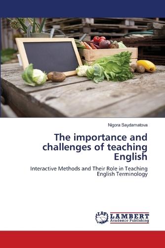 The importance and challenges of teaching English
