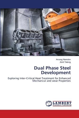 Dual Phase Steel Development