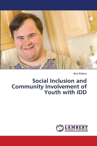 Social Inclusion and Community Involvement of Youth with IDD