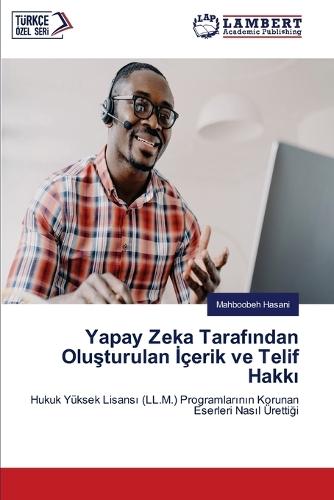 Yapay Zeka Tarafından Oluşturulan İçerik ve Telif Hakkı