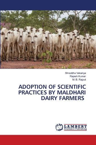 Adoption of Scientific Practices by Maldhari Dairy Farmers