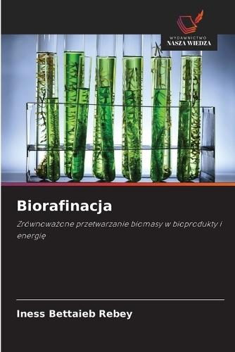 Biorafinacja