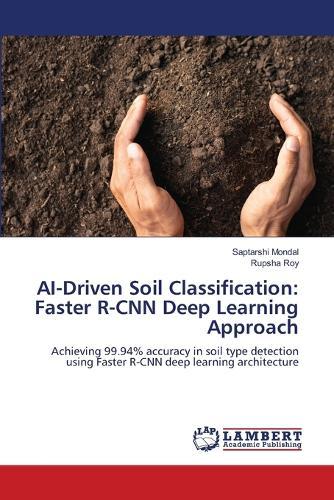 AI-Driven Soil Classification: Faster R-CNN Deep Learning Approach