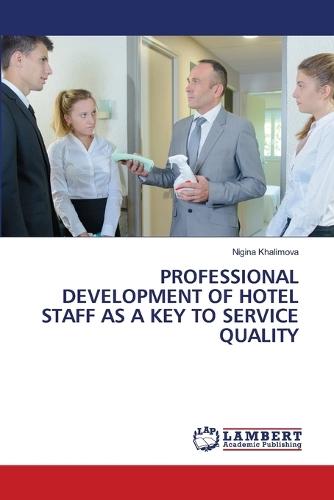 Professional Development of Hotel Staff as a Key to Service Quality