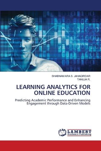 Learning Analytics for Online Education