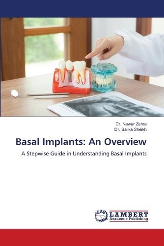 Basal Implants: An Overview