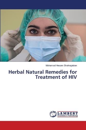 Herbal Natural Remedies for Treatment of HIV