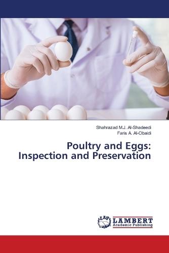 Poultry and Eggs: Inspection and Preservation