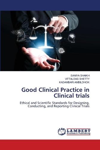 Good Clinical Practice in Clinical trials
