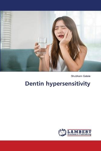 Dentin hypersensitivity