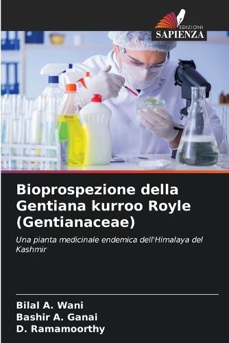 Bioprospezione della Gentiana kurroo Royle (Gentianaceae)
