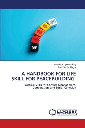 A Handbook for Life Skill for Peacebuilding