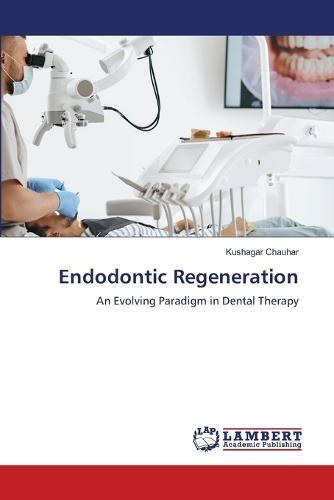 Endodontic Regeneration