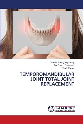 Temporomandibular Joint Total Joint Replacement