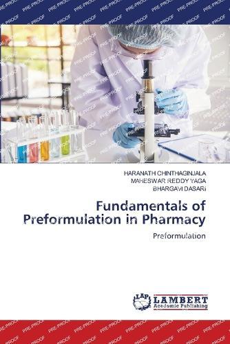 Fundamentals of Preformulation in Pharmacy