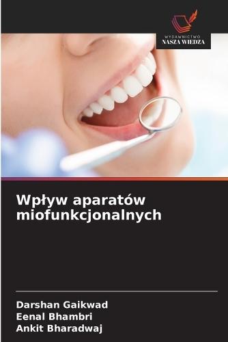 Wplyw aparatów miofunkcjonalnych