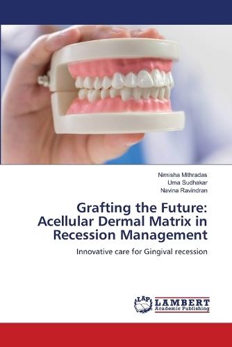 Grafting the Future: Acellular Dermal Matrix in Recession Management