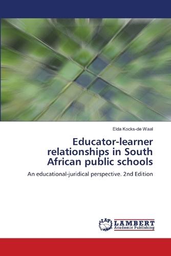 Educator-learner relationships in South African public schools
