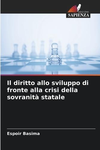 Il diritto allo sviluppo di fronte alla crisi della sovranità statale