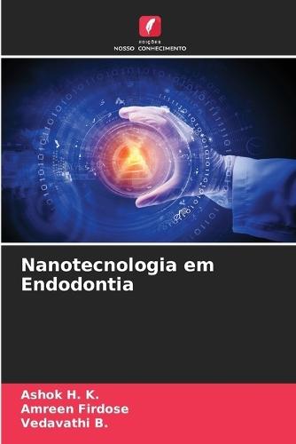 Nanotecnologia em Endodontia