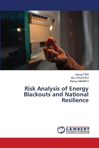 Risk Analysis of Energy Blackouts and National Resilience