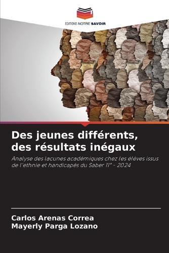Des jeunes différents, des résultats inégaux