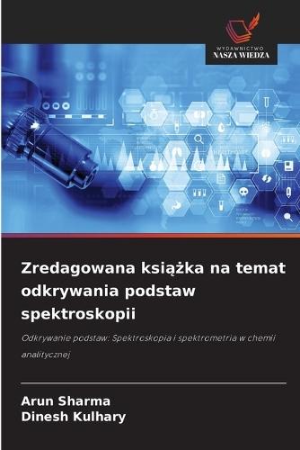 Zredagowana książka na temat odkrywania podstaw spektroskopii