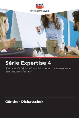 Série Expertise 4