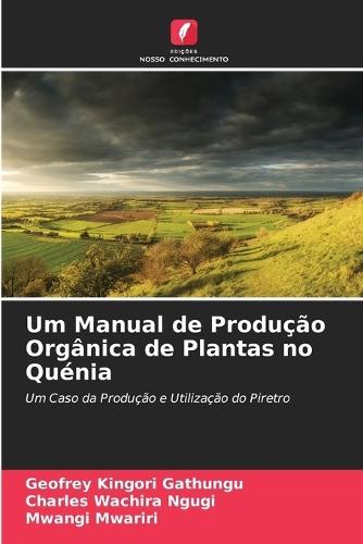 Um Manual de Produção Orgânica de Plantas no Quénia