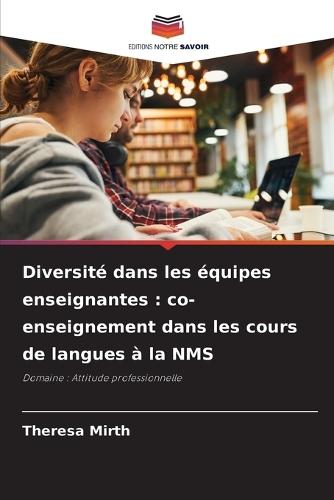 Diversité dans les équipes enseignantes: co-enseignement dans les cours de langues à la NMS