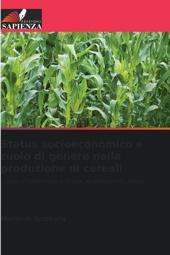 Status socioeconomico e ruolo di genere nella produzione di cereali