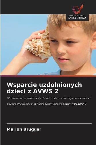 Wsparcie uzdolnionych dzieci z AVWS 2