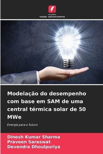 Modelação do desempenho com base em SAM de uma central térmica solar de 50 MWe