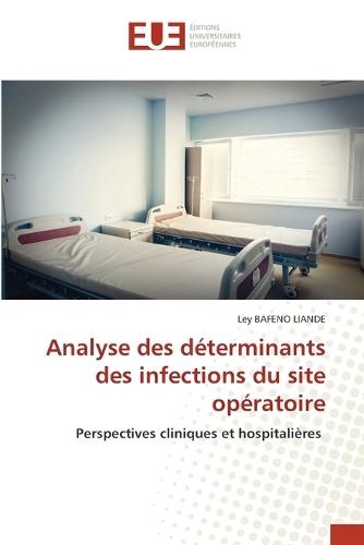 Analyse des déterminants des infections du site opératoire